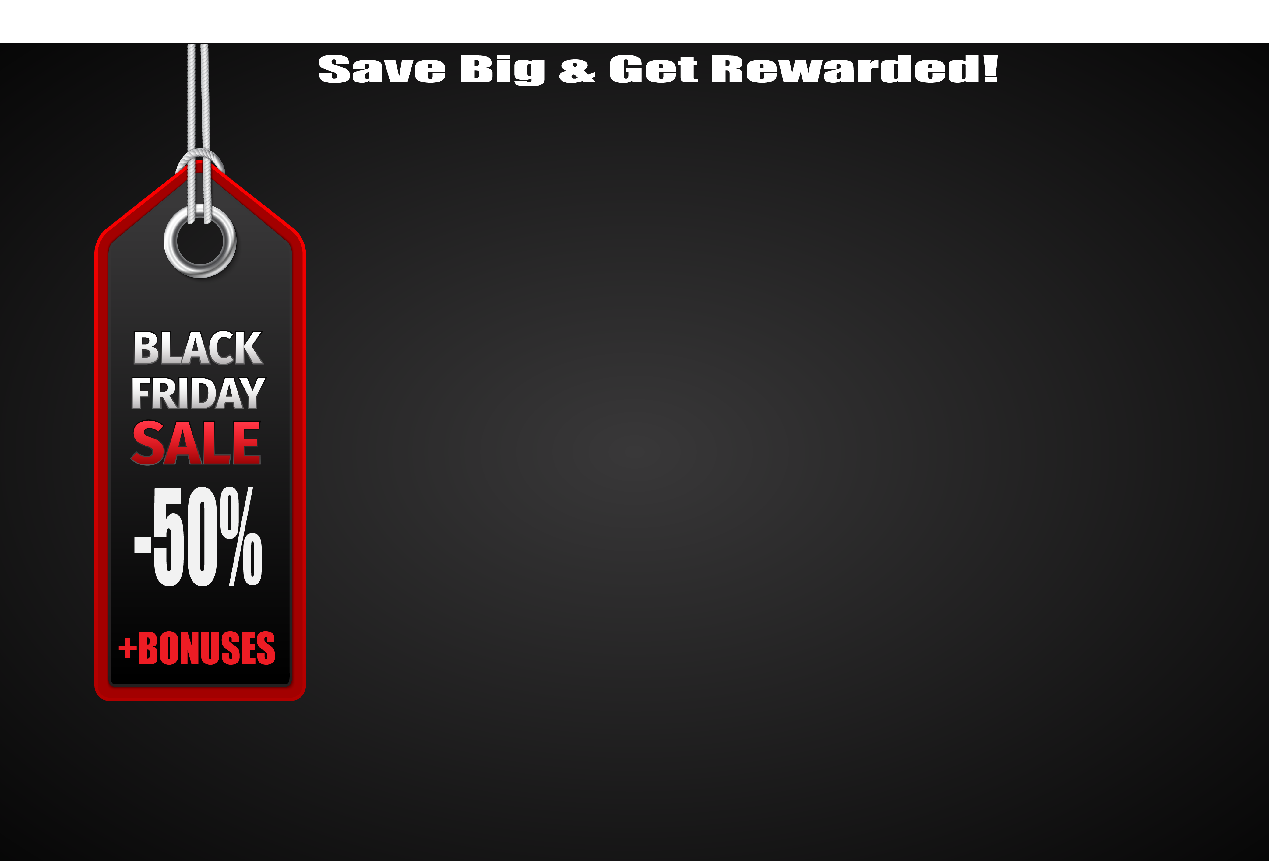 Save Big and Get Rewarded! Black Friday: Up to 55% Off + Special Bonuses!